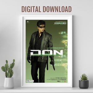 May include: A film poster for the Bollywood movie "Don" featuring Shah Rukh Khan wearing a black leather jacket and sunglasses. The poster has a green background with the title "Don" in large white letters.
