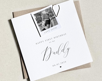 Personalised Happy First Birthday As My Daddy, Dad, Dadda, Father Card, Photo Card, 1st Birthday, New Baby Card, Photo Card For Dad Birthday