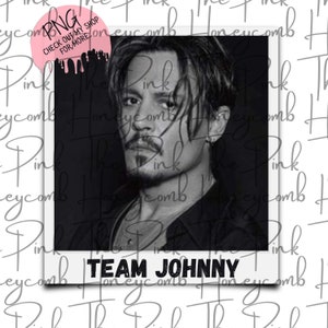 Team Johnny - Johnny depp PNG - Johnny depp trial- Justice for Johnny - Johnny depp - Johnny depp -mega-pint - hearsay PNG
