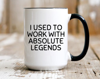 Cadeau d'adieu collègue qui quitte son travail, je travaillais avec Absolute Legends, collègue génial, cadeau de travail amusant, cadeau de retraite pour femme/homme