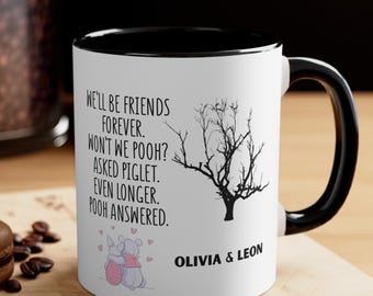 Winnie the Pooh Quote Mug, We’ll Be Friends Forever Best Friend Gift, Long-Distance BFF Mug, Friendship Gift for Her, Birthday,Cute BFF Gift