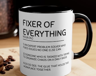 Fixer of Everything Mug | Funny Coffee Cup Gift for Dad, Husband, Grandpa, Handyman & Mr. Fix It | Father’s Day or Birthday Gift