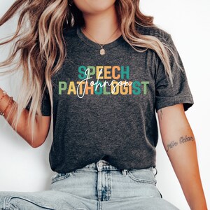 Personalized Speech Pathologist Shirt, Speech Language Pathologist, Speech Therapist Tee, Speech Shirt, SLP Tee, Shirt for SLP, Gift For SLP