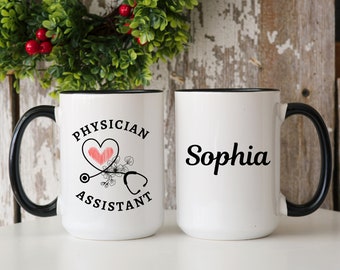 Personalized Physician Assistant Mug, Physician Assistant Gift, PA Student, PA Graduation Gift, Future PA, Physician Assistant Appreciation