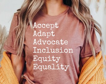 Special Education Shirt, Autism Shirt, Accept Adapt Advocate Shirt, Equality Sweatshirts, Sped Teacher Gift Shirts, Neurodiversity Shirt