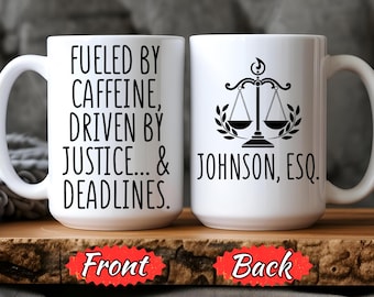Fueled by Caffeine Driven by Justice and Deadlines,  Personalized Lawyer Gift, Funny Legal Coffee Cup, Attorney Office Humor,New Lawyer Gift