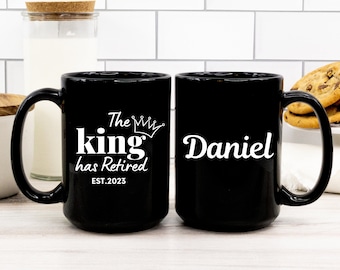 The King has Retired Mug, Personalized Retirement Gifts, Retirement Gifts for Men, Colleague Retirement present, Coworker Gifts Gift For Him