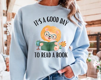 Sudadera "Es un buen día para leer", camiseta de lectura, regalo para bibliotecario, amante de los libros, camiseta de profesor, regalo para maestro, camiseta de ratón de biblioteca