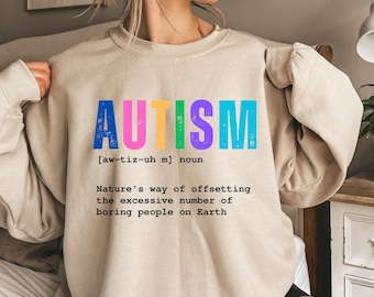 Autism Definition Sweatshirt, Autism Awareness Sweatshirt, Neurodivergent Sweatshirt, ADHD Sweatshirt, Special Education Teacher Sweatshirt