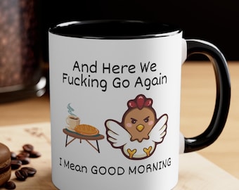 Funny Mug, Here We F*cking Go Again I Mean Good Morning, Coffee Cup Gift for Coworkers, Friends & Family | Morning Mug, Sarcastic Coffee Mug