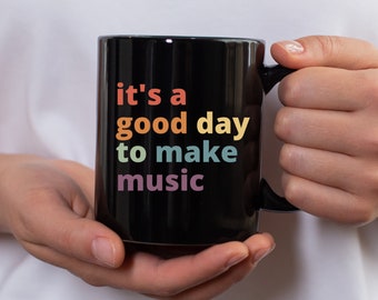 It&#39;s a Good Day to Make Music Mug, Music Mug, Music Teacher Mug, Gift for Music Teacher, Music Gift, Music Teacher Gift Idea,Funny Music Mug