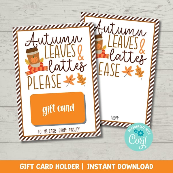 Fall Coffee Gift Card Holder Printable | Pumpkin Spice Latte Coffee Gift  | Teacher Appreciation Thank You Card | Editable Template Corjl