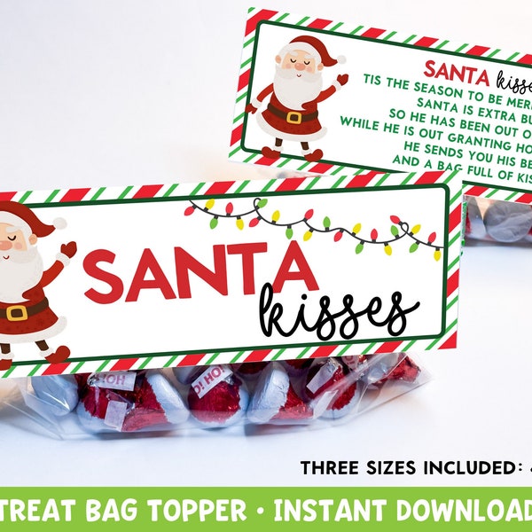 Santa Kisses Treat Bag Topper | Christmas Sweets Goody Bag Tags | Class Gift Christmas Printable | | Digital Download