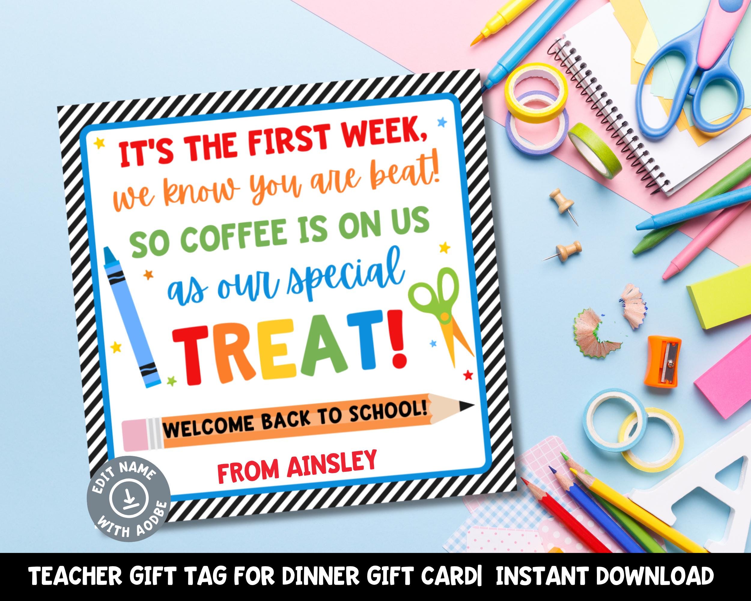 Teacher Appreciation Coffee Gift Tag | First Day of School Printable ...