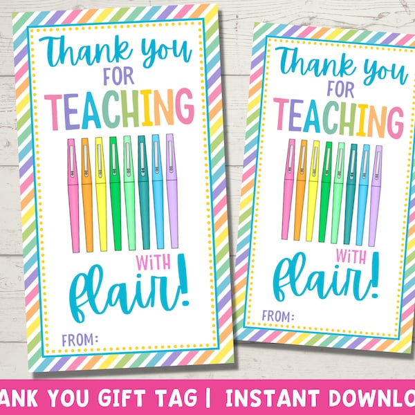 Teacher Appreciation Gift Tag Printable | Teaching With Flair Gift | Pen Gift Sticker | Teacher Thank You Gift | Instant Download