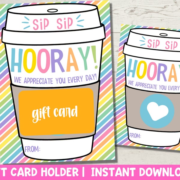 Coffee Gift Card Holder | Teacher Appreciation Gift Printable | Sip Sip Hooray Coffee Gift | Staff Appreciation | Instant Download