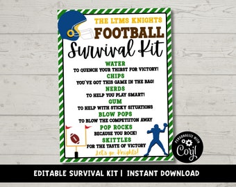 May include: A green and white striped printable sign with the text "THE LTMS KNIGHTS FOOTBALL Survival Kit" and a list of items to include in a survival kit for a football game. The sign features a football helmet and a football field graphic.