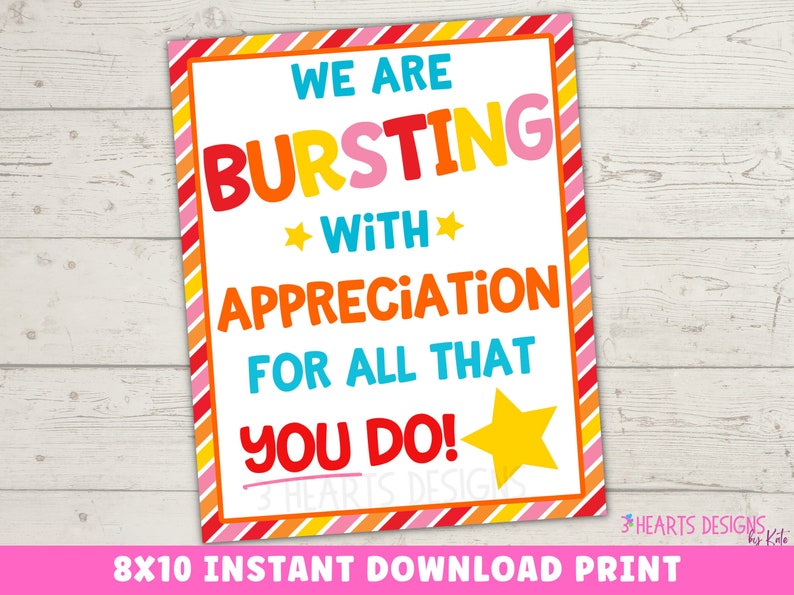 Staff Appreciation Sign Printable Bursting With Appreciation - Etsy