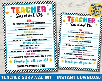 May include: A printable teacher survival kit gift tag with a black and white striped background. The tag features a colorful title "Teacher Survival Kit" and a list of items with descriptions, such as "Pen to jot down all of your great ideas", "Marker to leave a mark wherever you go", "Notepad to remember what's important", "Gum to help you through sticky situations", "Chocolate for some stress relief", "Peppermint to help keep you and your classroom cool", "Tea Bag to remember to relax after a hard day of work!" and "Thanks for all you do!" The tag also includes the text "From the WCHE PTO".