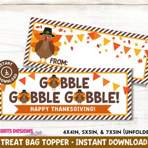 Peut inclure: Topper de sac de friandises pour Thanksgiving imprimable avec une dinde de dessin animé et le texte "Gobble Gobble Gobble! Happy Thanksgiving!" Le topper est disponible en trois tailles : 4x4 pouces, 5x5 pouces et 7x5 pouces.