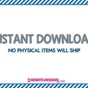Op de afbeelding: Witte achtergrond met een blauw-witte gestreepte rand. De tekst luidt "INSTANT DOWNLOAD NO PHYSICAL ITEMS WILL SHIP 3 HEARTS DESIGNS by Kate"