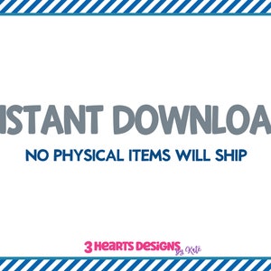 Puede incluir: Fondo blanco con borde rayado azul y blanco. El texto dice "INSTANT DOWNLOAD NO PHYSICAL ITEMS WILL SHIP 3 HEARTS DESIGNS by Kate"