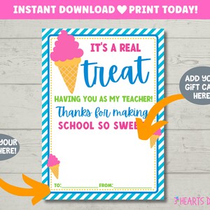Puede incluir: Una tarjeta de agradecimiento para el profesor imprimible con un gr&aacute;fico de cono de helado y el texto "&iexcl;Es un verdadero placer tenerte como profesor! Gracias por hacer que la escuela sea tan dulce." Hay espacios para escribir el nombre del alumno, el nombre del profesor y para agregar una tarjeta de regalo.