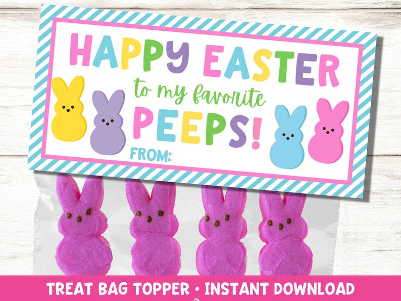 Easter Treat Bag Topper Easter Peeps Gift Tag Kids Easter Treats for My Peeps Easter Printable Instant Download image 1