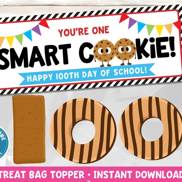 100 Days of School Treat Bag Topper Printable | One Smart Cookie Gift Tag | Happy 100 Days Smarter Teacher Gift | Instant Download