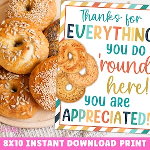 Bagel Appreciation Print | Staff Teacher PTO PTA School Instant Download