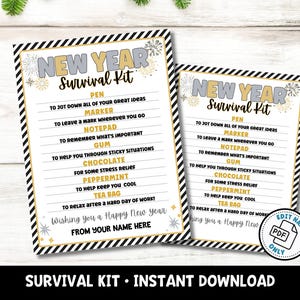 May include: Printable New Year Survival Kit checklist with a black and white striped background and gold and silver accents. The checklist includes items like a pen, marker, notepad, gum, chocolate, peppermint, and tea bag. The text says "New Year Survival Kit" and "Wishing you a Happy New Year".