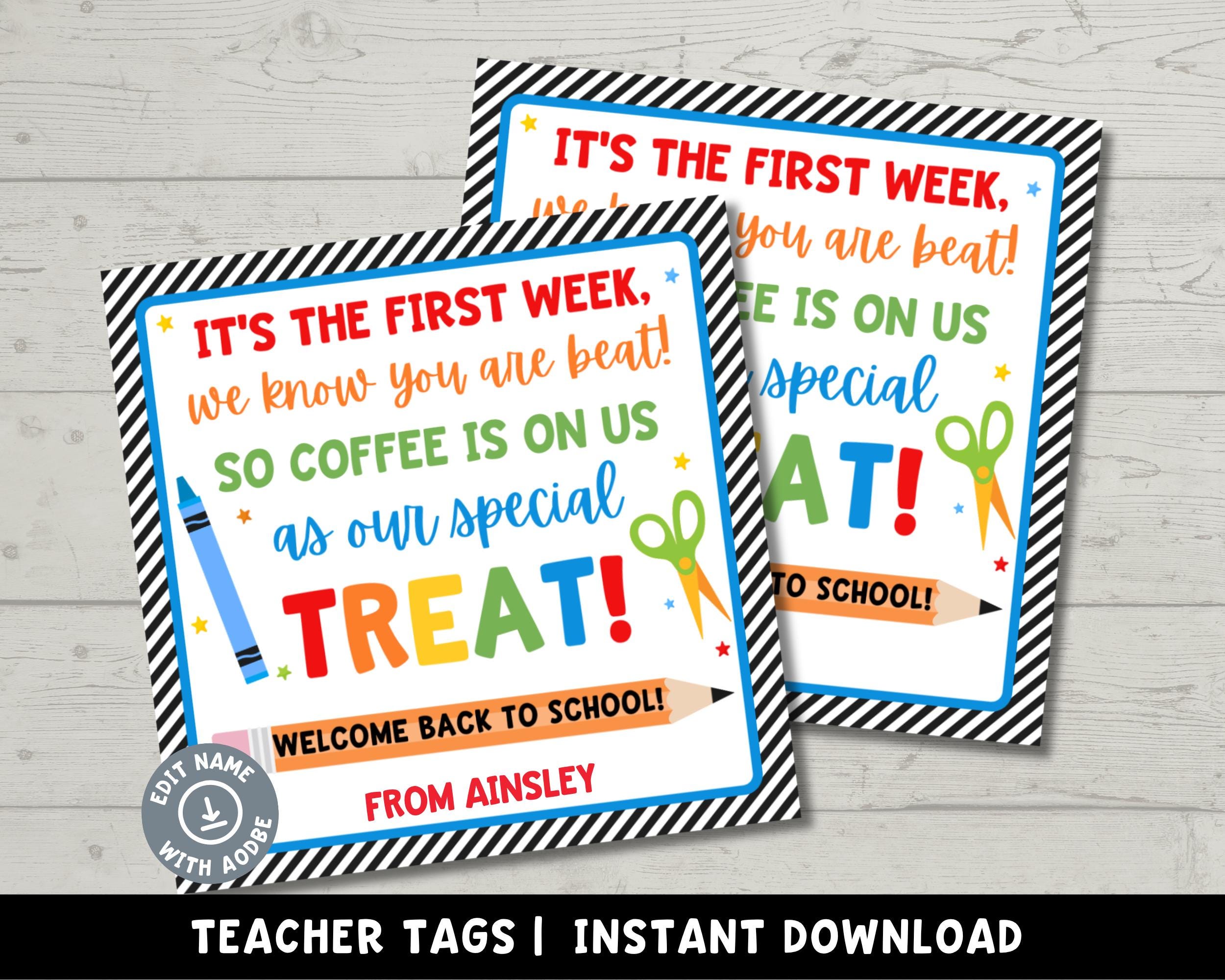 Teacher Appreciation Coffee Gift Tag | First Day of School Printable ...