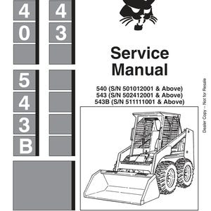 Bobcat 540 543 543B Skid Steer Loader Service Manual