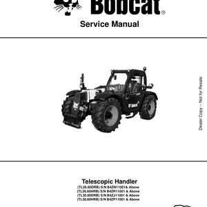 Bobcat TL26.60DRB TL26.60HRB TL30.60DRB Tl30.60hrb Telescopic Handler Service Manual