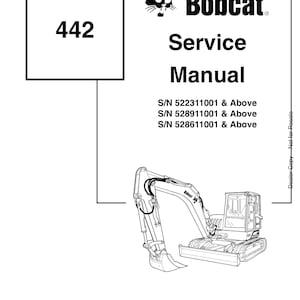Bobcat 442 Excavator Service Manual