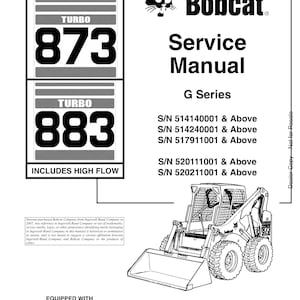 Bobcat 873 883 G Series Skid Steer Loader Service Manual