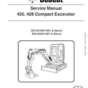 Bobcat 425 428 Compact Excavator Service Manual