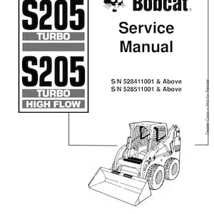 Bobcat S205 Skid Steer Loader Service Manual