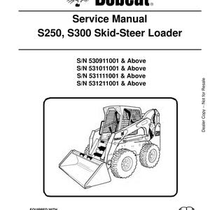 Bobcat S250 S300 Skid-Steer Loader Service Manual