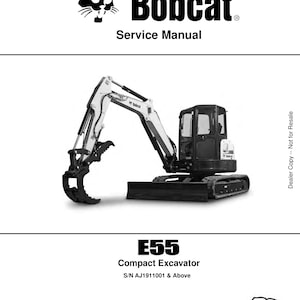 Bobcat E55 Compact Excavator Service Manual