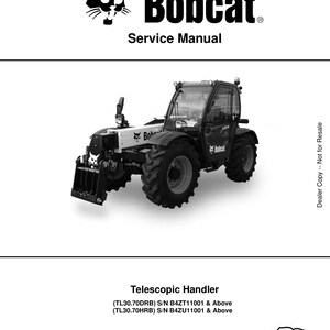 Bobcat TL30.70(D)(H)RB Telescopic Handler Service Manual