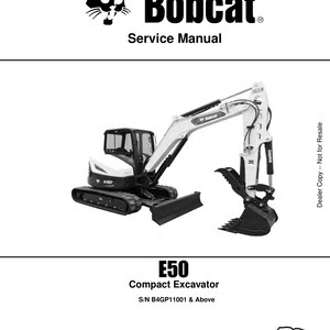 Puede incluir: Una portada de manual de servicio para una excavadora compacta Bobcat E50. La portada presenta una imagen en blanco y negro de la excavadora, con el logotipo y el texto de Bobcat. El texto incluye "Service Manual" y "E50 Compact Excavator".