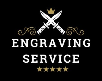 Engraving Service - For My Knives