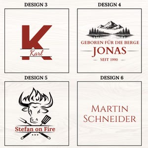May include: Four designs with text and graphics. Design 3 features a red letter "K" with the name "Karl" below. Design 4 shows a mountain scene with the name "Jonas" and the text "Geboren f&uuml;r die Berge". Design 5 has a bull graphic with the text "Stefan on Fire". Design 6 displays the name "Martin Schneider".