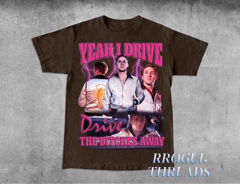 Drive Graphic Shirt, Funny Meme Shirt, Literally Me Joke Tee, Offensive Joke Shirt, Drive Movie Merch, Car Lover T-shirt, Funny Graphic Tee Dark Chocolate