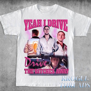 Drive Graphic Shirt, Funny Meme Shirt, Literally Me Joke Tee, Offensive Joke Shirt, Drive Movie Merch, Car Lover T-shirt, Funny Graphic Tee White