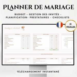 Peut inclure: Un écran d'ordinateur affiche un modèle de planificateur de mariage avec le texte "PLANNER DE MARIAGE". Le modèle comprend des sections pour le budget, la gestion des invités, la planification, les prestataires et les listes de contrôle. Le texte "TÉLÉCHARGEMENT INSTANTANÉ" et "21 FEUILLES" est également présent.