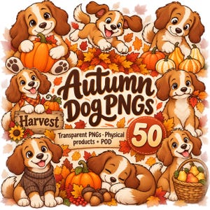 Puede incluir: Una colección digital de 50 ilustraciones de perros con temática otoñal que incluye cachorros marrones y blancos con calabazas, hojas de otoño, bellotas y una cesta de peras. El texto dice Autumn Dog PNGs, Harvest y Transparent PNGs.