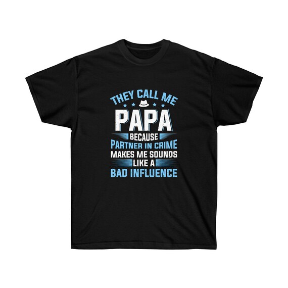 They call me Papa Unisex Ultra Cotton Tee