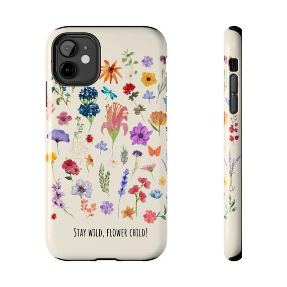 Cell Phone Case, Wildflowers, Stay Wild flower child, Tough Phone Cases